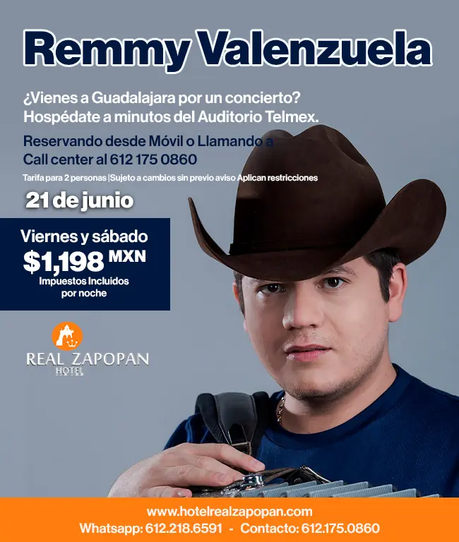 Oferta Especial Hospedaje, Concierto Remmy Valenzuela, Hotel Real Zapopan, Jalisco