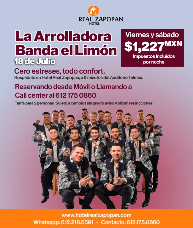 Oferta Especial Hospedaje, Concierto La Arrolladora Banda el Limón, Hotel Real Zapopan, Jalisco